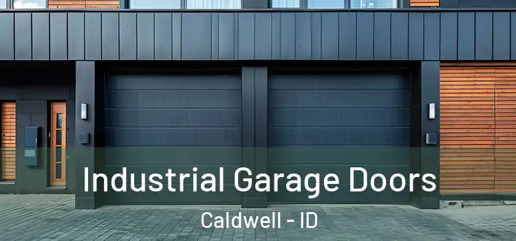  Industrial Garage Doors Caldwell - ID