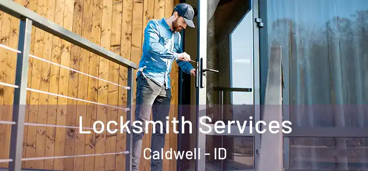  Locksmith Services Caldwell - ID