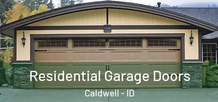  Residential Garage Doors Caldwell - ID