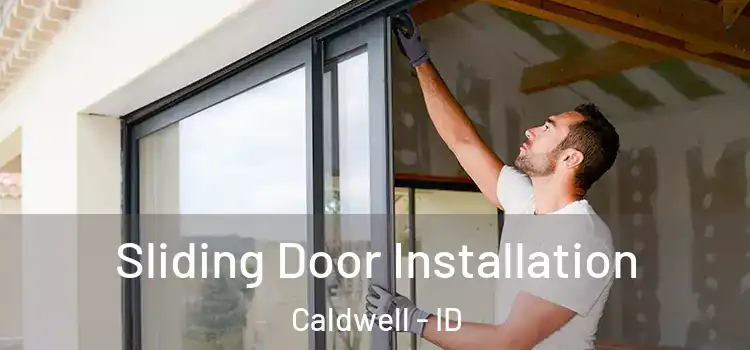  Sliding Door Installation Caldwell - ID